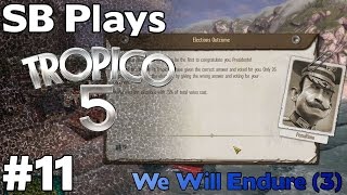 How to Win an Election Mission 3 Part 3  SB Plays Tropico 5 ep11 [upl. by Itsyrk21]