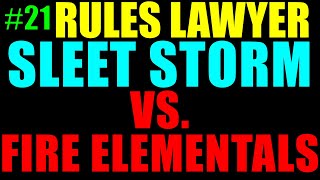 Sleet Storm vs Fire Elementals  5E DampD  Rules Lawyer 21 [upl. by Kori587]