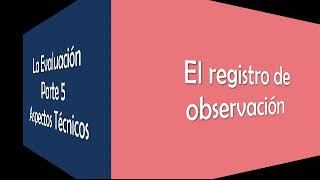 La Evaluación 5 Aspectos Técnicos [upl. by Elleryt]