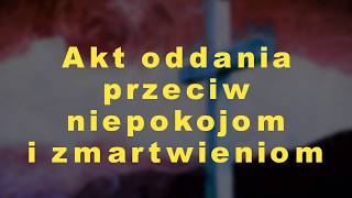 Jezu Ty się tym zajmij  Akt oddania przeciw niepokojom i zmartwieniom  o Dolindo Ruotolo  v 1 [upl. by Eessej]