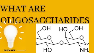 Oligosaccharides What They Are and Why Theyre Important [upl. by Edda]