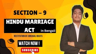 Section 9 of Hindu marriage Act Restitution of Conjugal Rights [upl. by Slinkman]