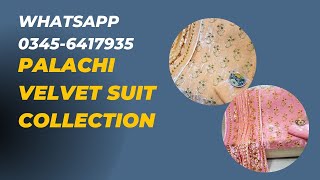 Palachi Velvet suit collection  New Shades palachi Suits Collection  MH fashion and creation [upl. by Howell]