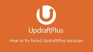 How to fix failed UpdraftPlus backups [upl. by Wilsey]