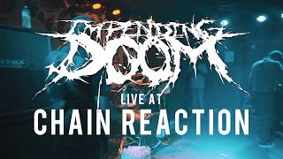 Impending Doom  PARTIAL SET HD 061618 Live  Chain Reaction [upl. by Lunseth]