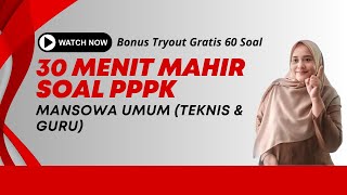 30 MENIT BAHAS SOAL TRYOUT PPPK GRATIS pppkteknis pppkguru pppk2024 [upl. by Ullyot866]