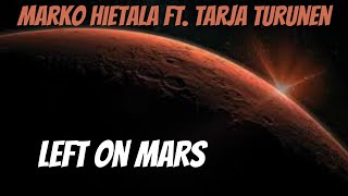 Marko Hietala ft Tarja Turunen  Left On Mars FIRST TIME REACTION [upl. by Cleopatre]