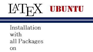 How to Install Latex with All Packages on Ubuntu Operating System [upl. by Odlamur]