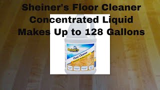 Sheiners Floor Cleaner Concentrate Liquid Video Review [upl. by Anawaj]