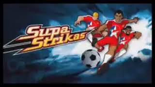 Supa Strikas Theme Song extended version HD [upl. by Llerdna960]