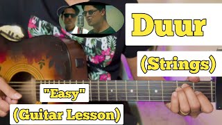 Duur  Strings  Guitar Lesson  Easy Chords [upl. by Silverstein]