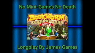 Bookworm Adventures Volume 2 Longplay No MiniGames No Death Played By James Games [upl. by Ordnasil]