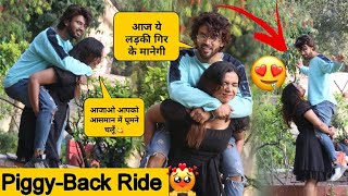 Piggy Back Rides  Prank on cute friend🥰 crazyzoya [upl. by Zorana]