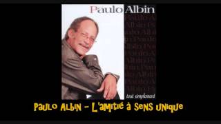 Paulo Albin Lamitié à sens unique [upl. by Faxen844]