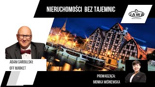 Nieruchomości bez tajemnic  PODCAST odc 8  Off market  Adam Garbulski [upl. by Greiner]