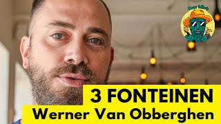 3 Fonteinen Werner Van Obberghen [upl. by Windy]