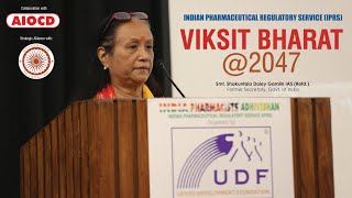 Pharma Regulatory Service Cadre for Viksit Bharat2047 II Smt Shakuntala Gamlin [upl. by Lull]