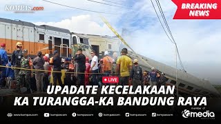 🔴LIVE  Kondisi Terkini Tabrakan KA Turangga dan KA Bandung Raya di Cicalengka [upl. by Assiroc]