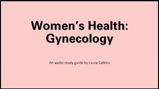 Womens Health Gynecology EOR Review [upl. by Nolrak]