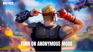 How To Turn On Anonymous Mode Fortnite [upl. by Maryanne]