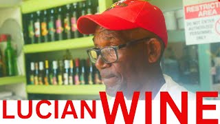 ST LUCIAN WINE BOSS  DOCUMENTARY [upl. by Bascio]