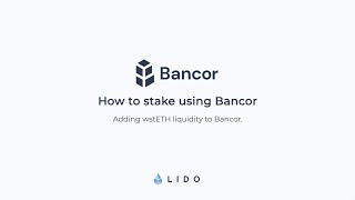 Adding liquidity using Bancor  Lido Finance [upl. by Tigirb]