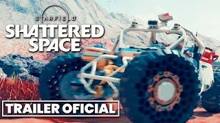 Starfield REV 8 amp Shattered Space DLC  Tráiler Oficial  Gamescom 2024 [upl. by Aneger]