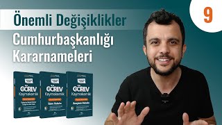 9 MEVZUATLAR  Kaymakamlık Sınavına Özel Cumhurbaşkanlığı Kararnameleri  Önemli Değişiklikler [upl. by Ddart819]