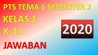 SOAL PTS KELAS 1 TEMA 6 SEMESTER 2 TH 2020 [upl. by Lesley]