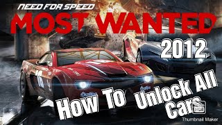 UNLOCK ALL cars NFS Most Wanted 2012 how to [upl. by Nevek]