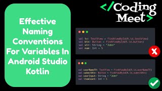 Effective Naming Conventions for Variables in Android Studio Kotlin [upl. by Richmond]