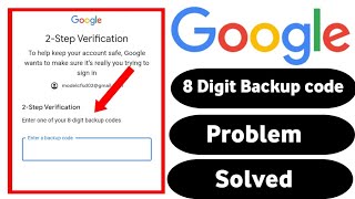 Account recovery 8 digit backup code  2 step verification gmail recover  8 digit backup code gmail [upl. by Fonzie]