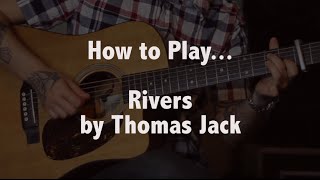 How to play Rivers Thomas Jack on guitar  Jen Trani [upl. by Ellienad962]