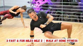 3 Fast amp Fun Miles Mile 2 Walk At Home Fitness Clips [upl. by Asilrak215]