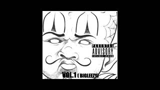 Volume 1 Gangsta Bean big leezy [upl. by Etakyram]