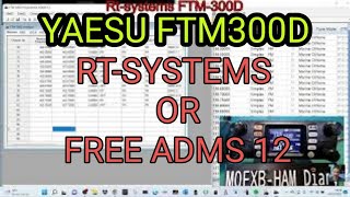 YAESU FTM300  RTSYSTEMS amp FREE ADMS Side by Side [upl. by Masson]