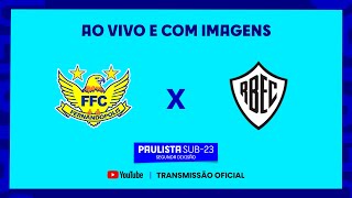 JOGO COMPLETO FERNANDÓPOLIS X RIO BRANCO  2ª FASE  PAULISTA SUB23 SEGUNDA DIVISÃO [upl. by Ecniv885]