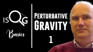 Perturbative Quantum Gravity  Lecture 1  John Donoghue [upl. by Ydrah]