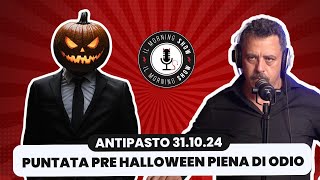 Il Morning Show Puntata pre halloween piena di odio [upl. by Jurdi]