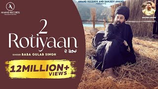 2 Rotiyaan Official Video  Baba Gulab Singh Ji  Latest Punjabi Songs 2024  Anand Records [upl. by Ihsakat210]