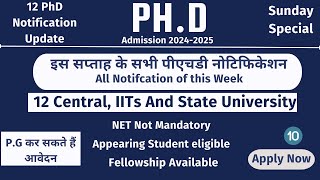 12 PhD notification updates  12 ongoing PhD admission 2024  PhD admission 2024 theteacherexam [upl. by Ical]