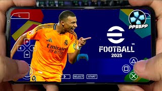 eFOOTBALL PES 2025 Times Europeu Atualizado Novos Uniformes Chuteiras Gráficos 2K PPSSPP Android [upl. by Fortune]