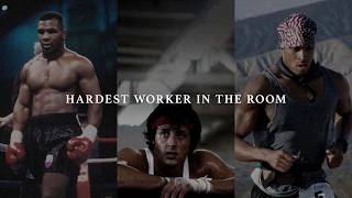 THE HARDEST WORKER IN THE ROOM  Best Hopecore Motivational Compilation [upl. by Dare443]