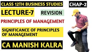 Significance Of Principles Of Management  Chapter2  Principles Of Management  Class12 BST [upl. by Ardnasyl]