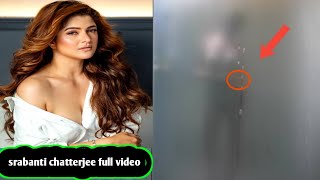 srabanti chatterjee 2nd Viral Video  सरबंती चटर्जी का बड़ा बयान  srabanti chatterjee new video 😱🥹 [upl. by Aivatahs798]