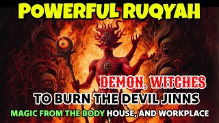 Burn the Jinn and Satan that disturb your body with Ruqyah [upl. by Amian]