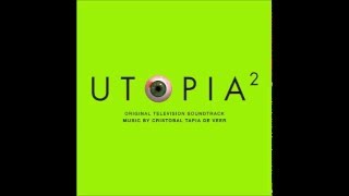 Utopia Soundtrack  Finale Mix [upl. by Nallaf]