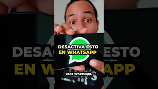 Desactiva esto en WhatsApp tipsdetecnologia tecnologia tipsandroid tipscelulares trucoscelular [upl. by Reibaj]