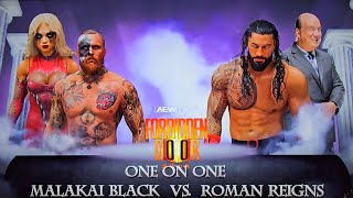 🌎WWE vs AEW 2K🌍 ROMAN REIGNS vs MALAKAI BLACK 91724 [upl. by Sampson]