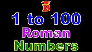 1 to 100 Roman Numbers [upl. by Dis]